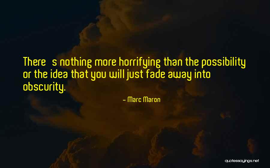 Aceitunos Bremerton Quotes By Marc Maron Aceitunos Bremerton Quotes By Marc Maron