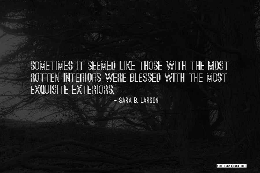 Aceleasi Fete Quotes By Sara B. Larson Aceleasi Fete Quotes By Sara B. Larson