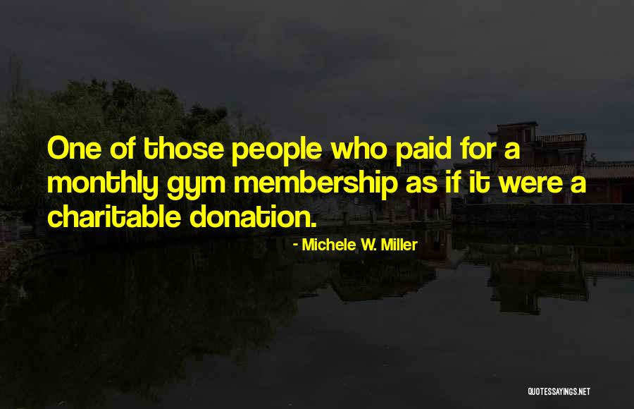 Aceleracion Centripeta Quotes By Michele W. Miller Aceleracion Centripeta Quotes By Michele W. Miller