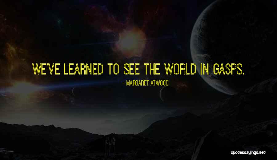 Acelerados Sbt Quotes By Margaret Atwood Acelerados Sbt Quotes By Margaret Atwood