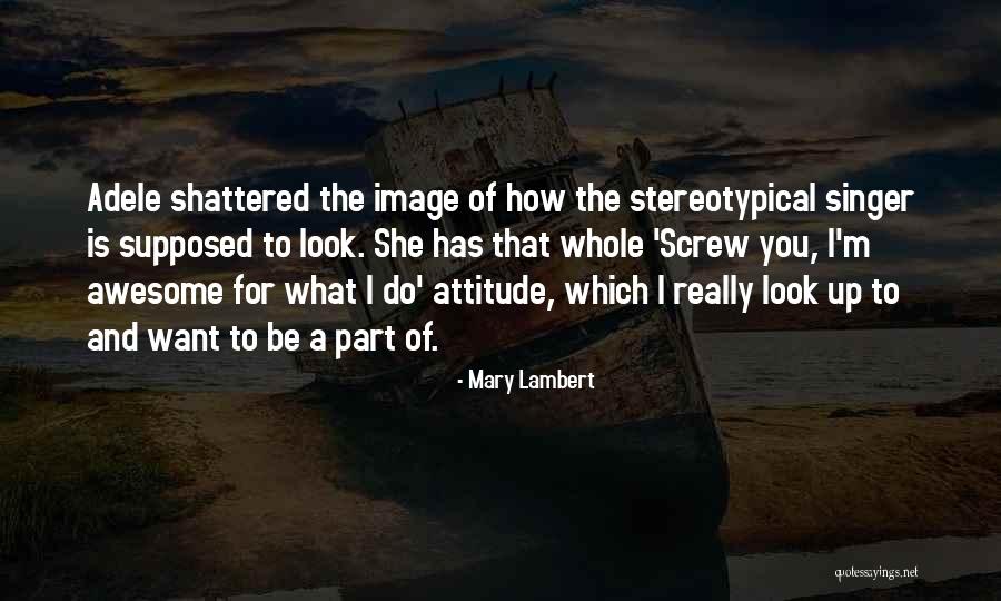 Acelorasi Quotes By Mary Lambert Acelorasi Quotes By Mary Lambert