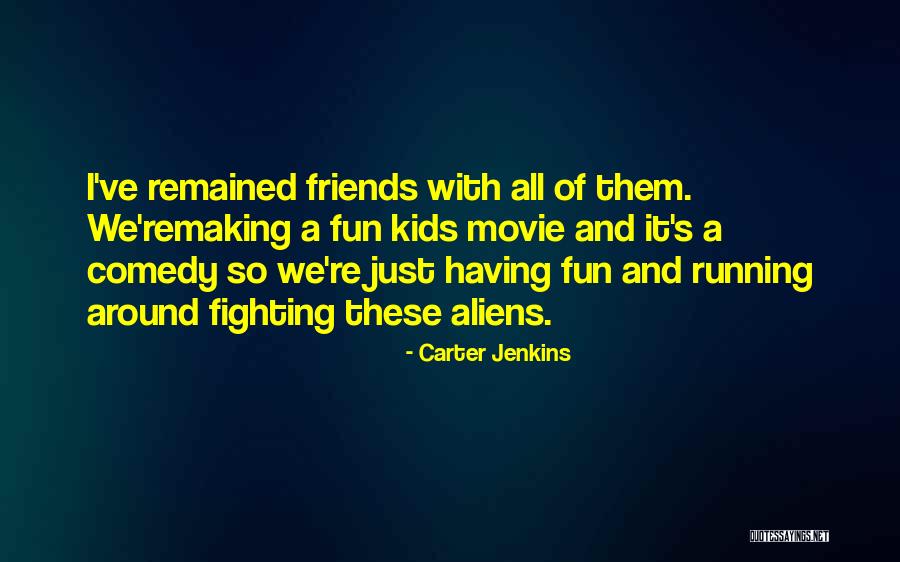 Acelorlasi Quotes By Carter Jenkins