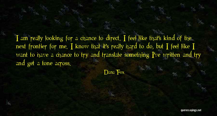 Acender A Luz Quotes By Dana Fox Acender A Luz Quotes By Dana Fox