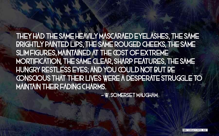 Acendex Quotes By W. Somerset Maugham Acendex Quotes By W. Somerset Maugham