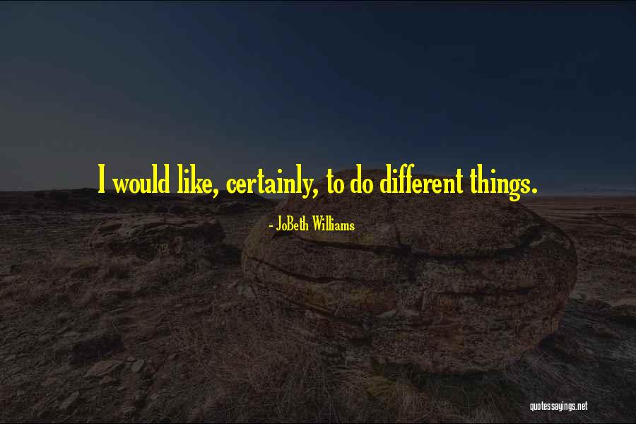 Acentuacion Definicion Quotes By JoBeth Williams Acentuacion Definicion Quotes By JoBeth Williams