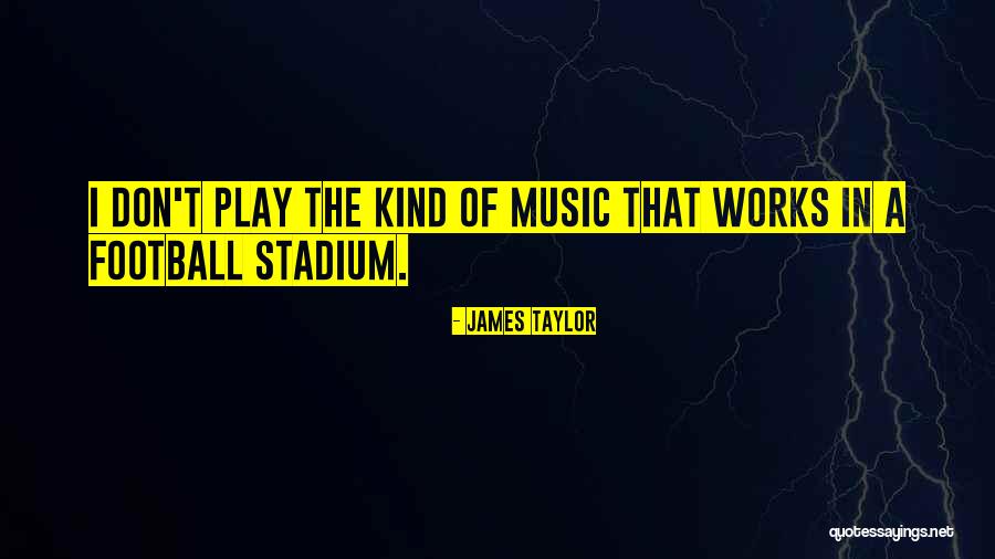 Acentuar Sinonimo Quotes By James Taylor Acentuar Sinonimo Quotes By James Taylor