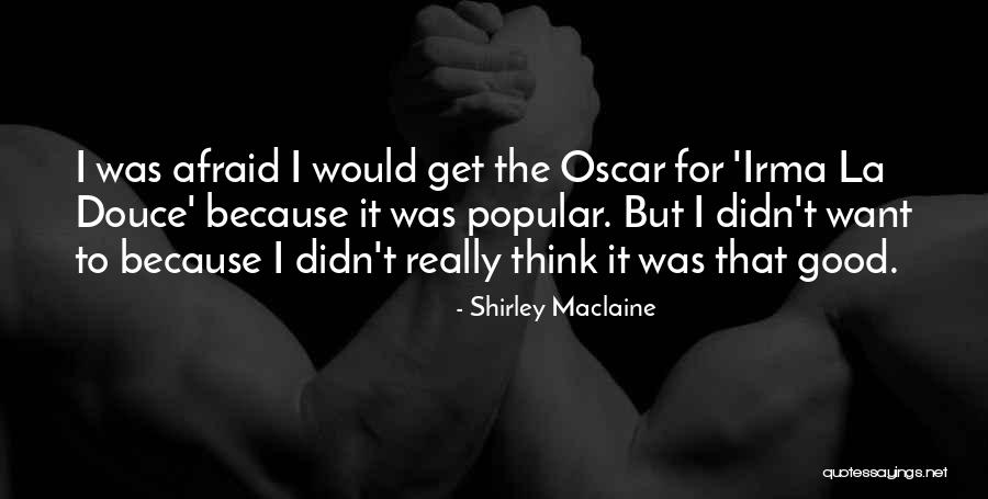 Acepciones Gramaticales Quotes By Shirley Maclaine Acepciones Gramaticales Quotes By Shirley Maclaine