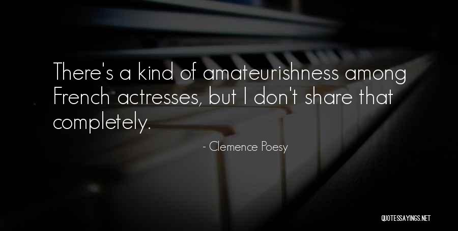 Aceptacion Radical Quotes By Clemence Poesy Aceptacion Radical Quotes By Clemence Poesy