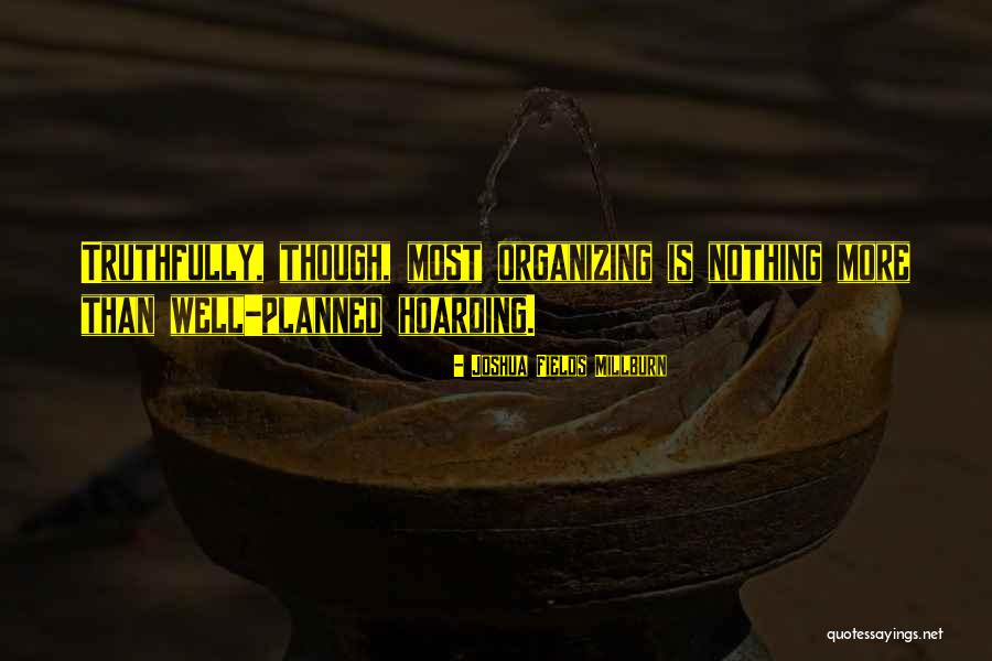 Aceptamos Pagos Quotes By Joshua Fields Millburn Aceptamos Pagos Quotes By Joshua Fields Millburn