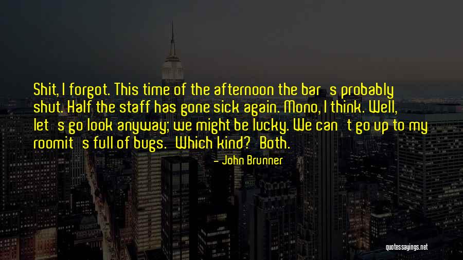 Acer Quotes By John Brunner Acer Quotes By John Brunner