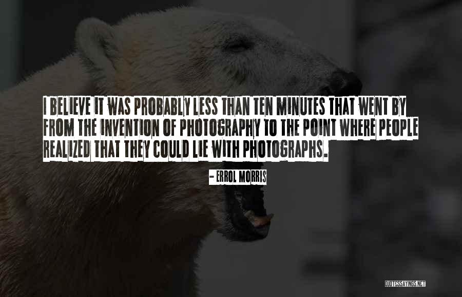 Acerbis Quotes By Errol Morris Acerbis Quotes By Errol Morris