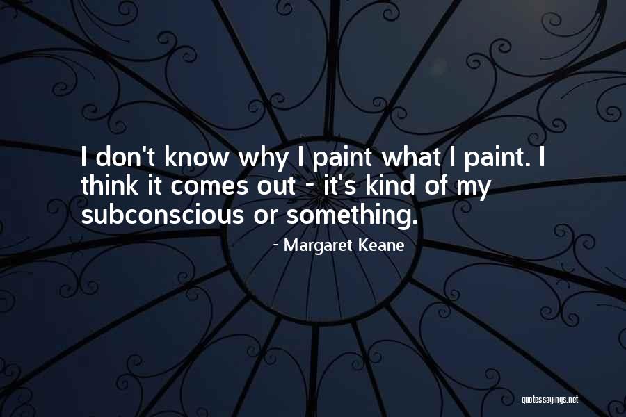 Acertei Quotes By Margaret Keane Acertei Quotes By Margaret Keane