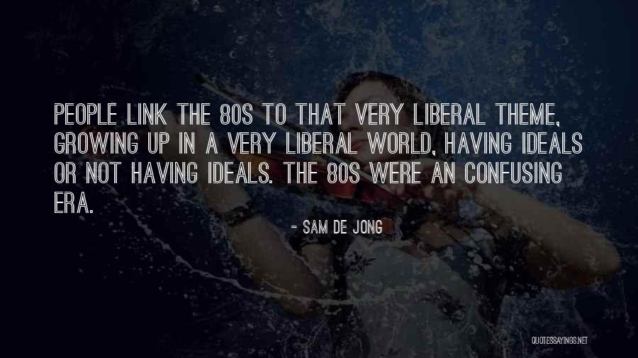 Acertitude Quotes By Sam De Jong Acertitude Quotes By Sam De Jong