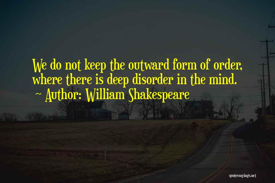 Acertotropical Unipessoal Lda Quotes By William Shakespeare