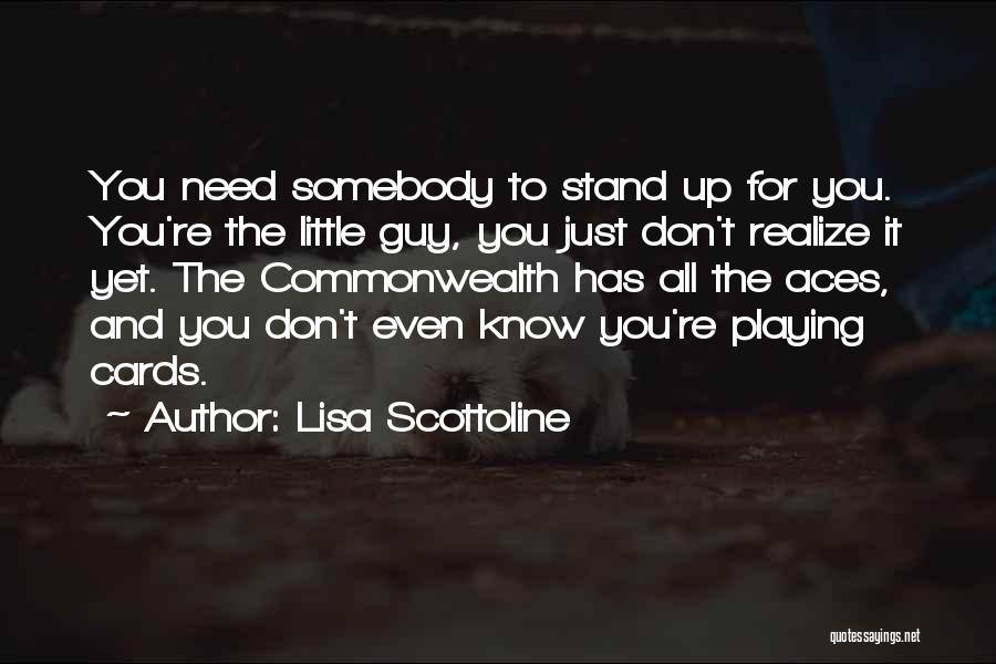 Aces Up Quotes By Lisa Scottoline