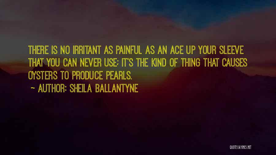 Aces Up Quotes By Sheila Ballantyne