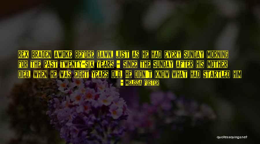 Acestuia Quotes By Melissa Foster Acestuia Quotes By Melissa Foster