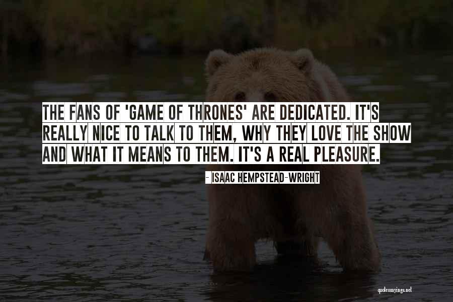 Acetones Band Quotes By Isaac Hempstead-Wright Acetones Band Quotes By Isaac Hempstead-Wright