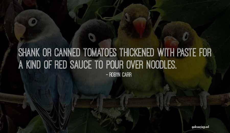 Aceves Family Farms Quotes By Robyn Carr Aceves Family Farms Quotes By Robyn Carr