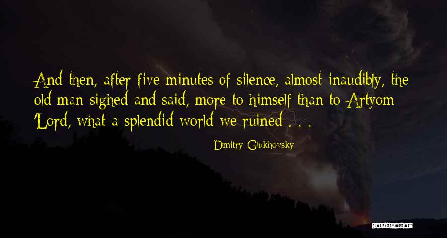 Acgstore Quotes By Dmitry Glukhovsky