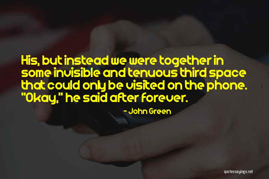 Achak The Wandering Quotes By John Green Achak The Wandering Quotes By John Green