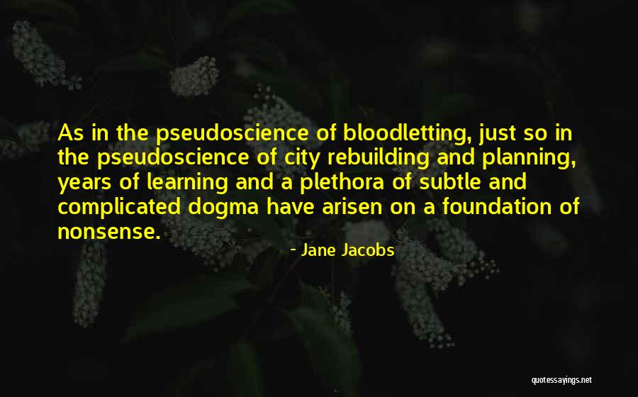 Acham Enbathu Madamaiyada Quotes By Jane Jacobs Acham Enbathu Madamaiyada Quotes By Jane Jacobs
