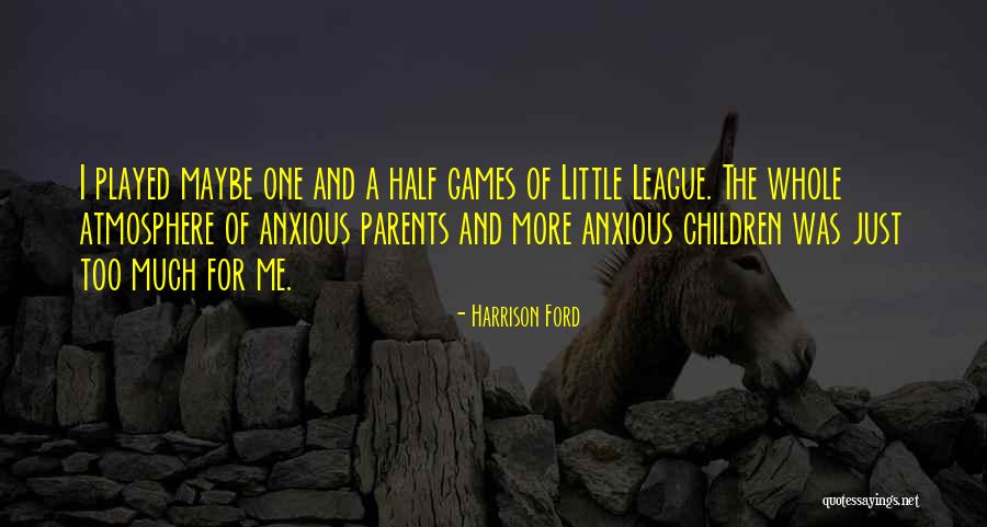 Achamillai Quotes By Harrison Ford Achamillai Quotes By Harrison Ford