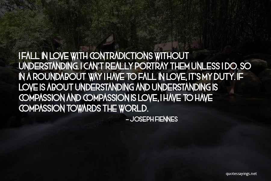 Achamos O Quotes By Joseph Fiennes Achamos O Quotes By Joseph Fiennes