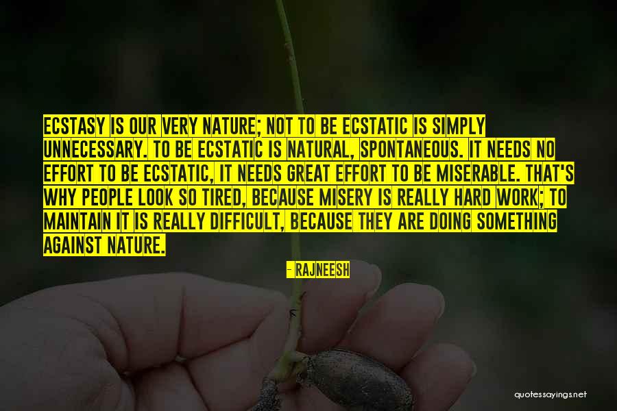 Achar Quotes By Rajneesh Achar Quotes By Rajneesh