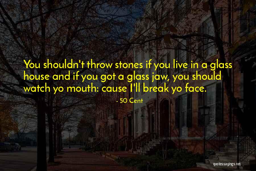 Acharia Fusca Quotes By 50 Cent Acharia Fusca Quotes By 50 Cent