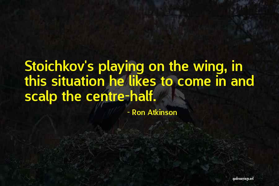 Acharya Prafulla Chandra Ray Quotes By Ron Atkinson Acharya Prafulla Chandra Ray Quotes By Ron Atkinson
