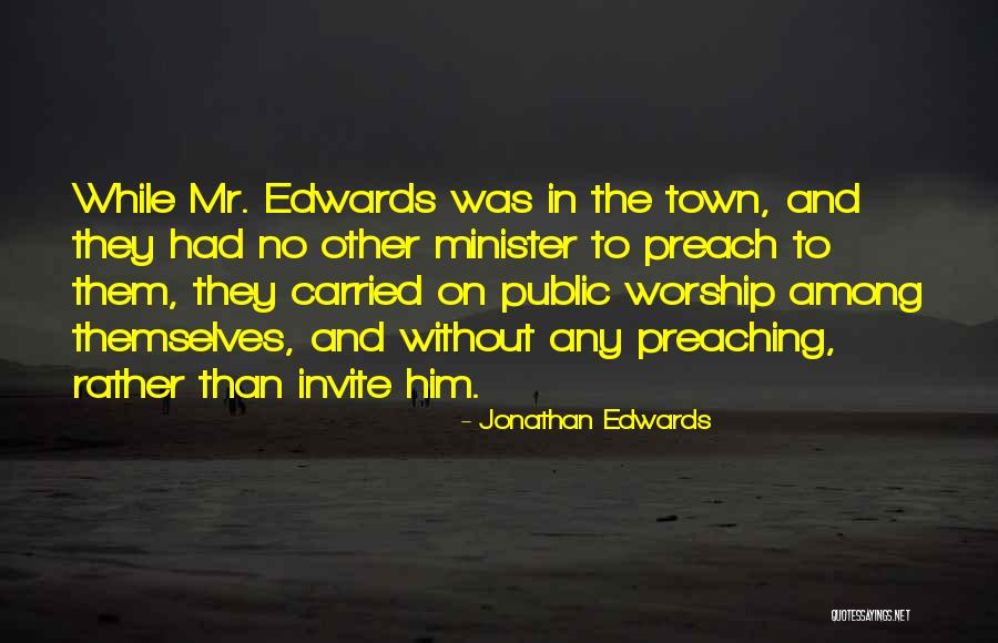 Achasan Quotes By Jonathan Edwards Achasan Quotes By Jonathan Edwards
