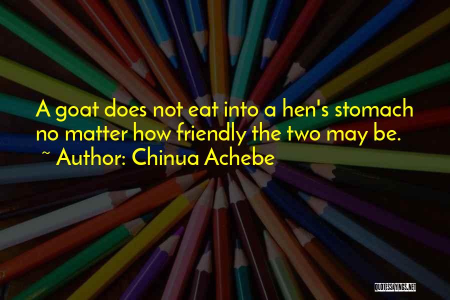 Achebe's Quotes By Chinua Achebe