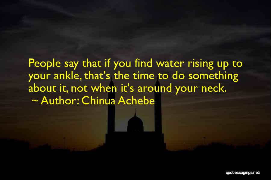 Achebe's Quotes By Chinua Achebe