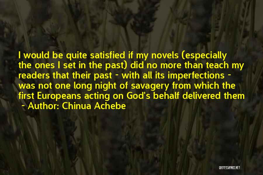 Achebe's Quotes By Chinua Achebe