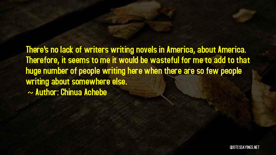 Achebe's Quotes By Chinua Achebe