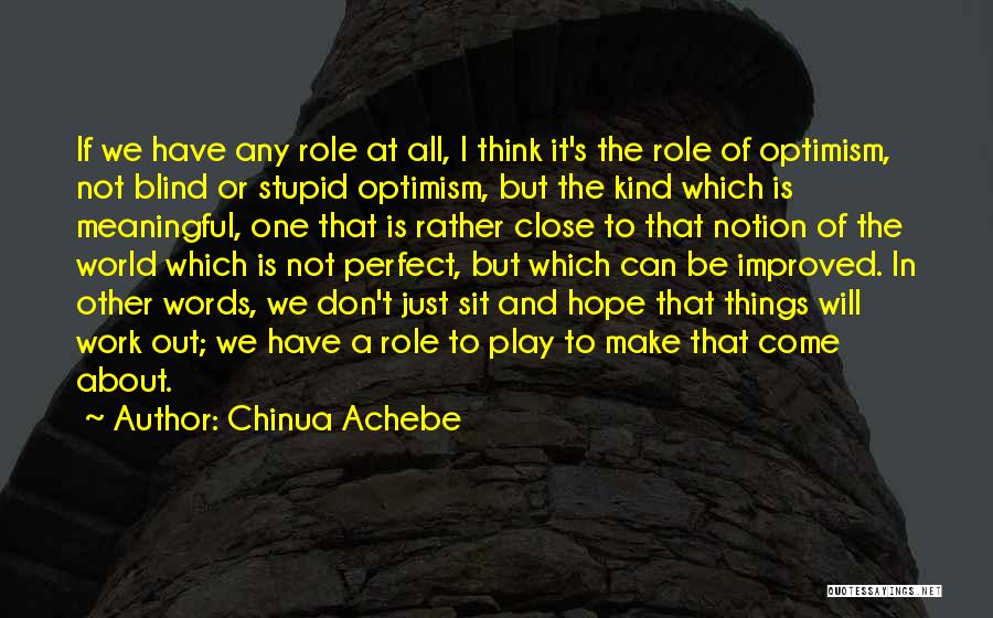 Achebe's Quotes By Chinua Achebe