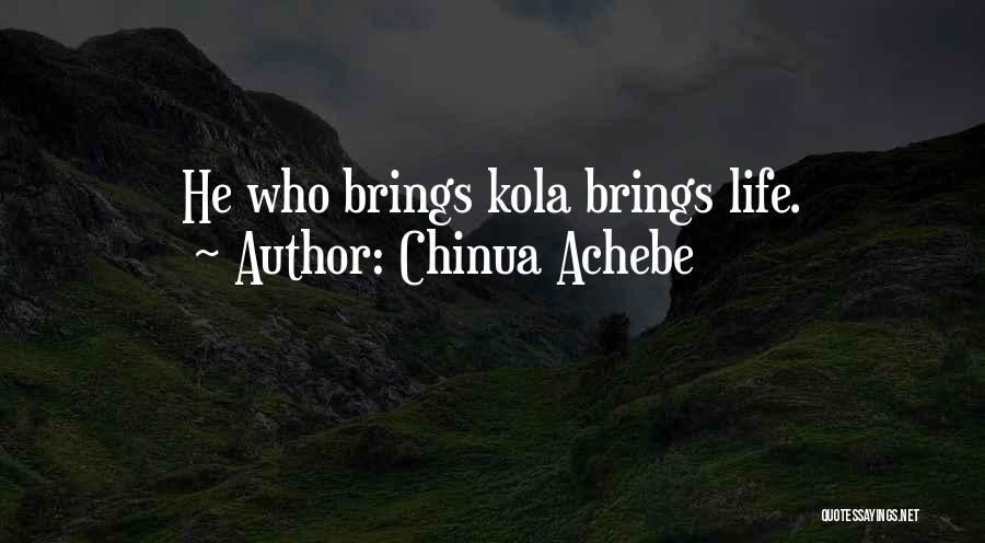 Achebe's Quotes By Chinua Achebe