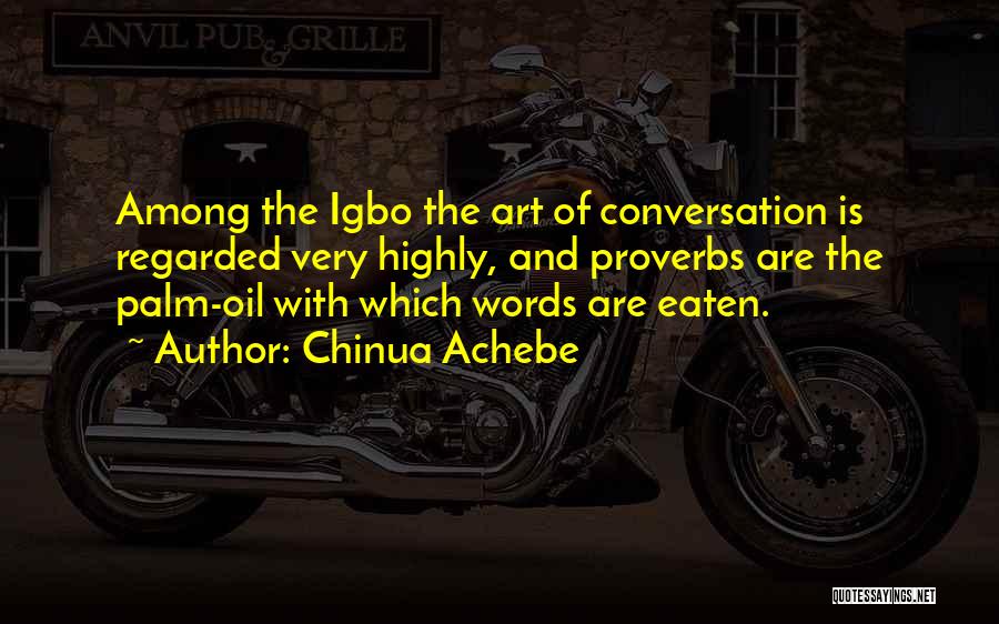 Achebe's Quotes By Chinua Achebe