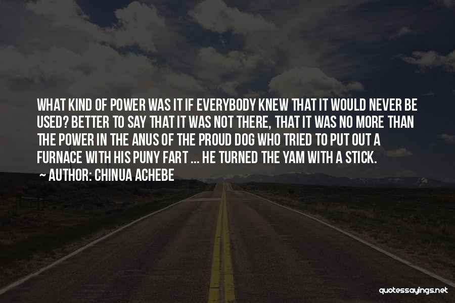 Achebe's Quotes By Chinua Achebe