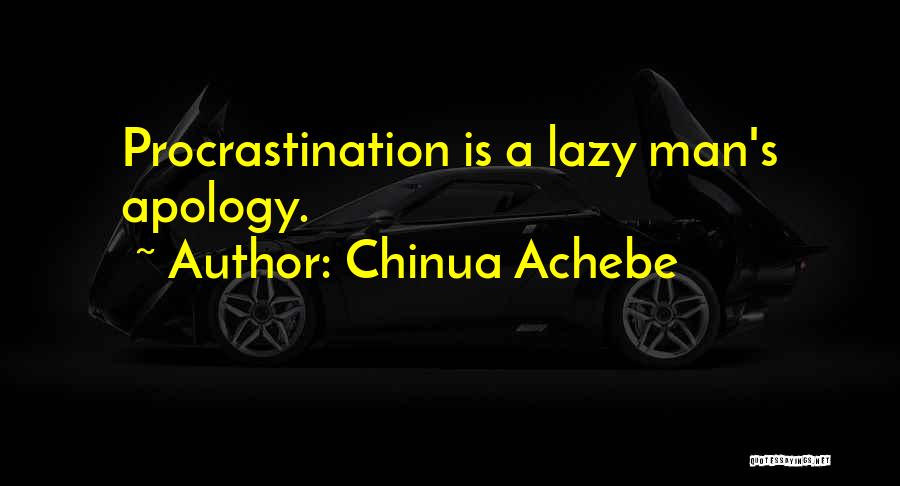 Achebe's Quotes By Chinua Achebe