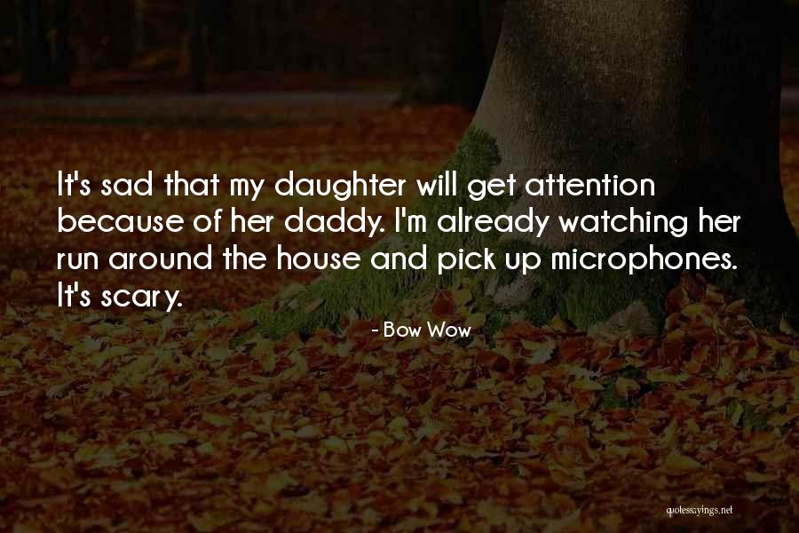 Achelle Lara Quotes By Bow Wow Achelle Lara Quotes By Bow Wow