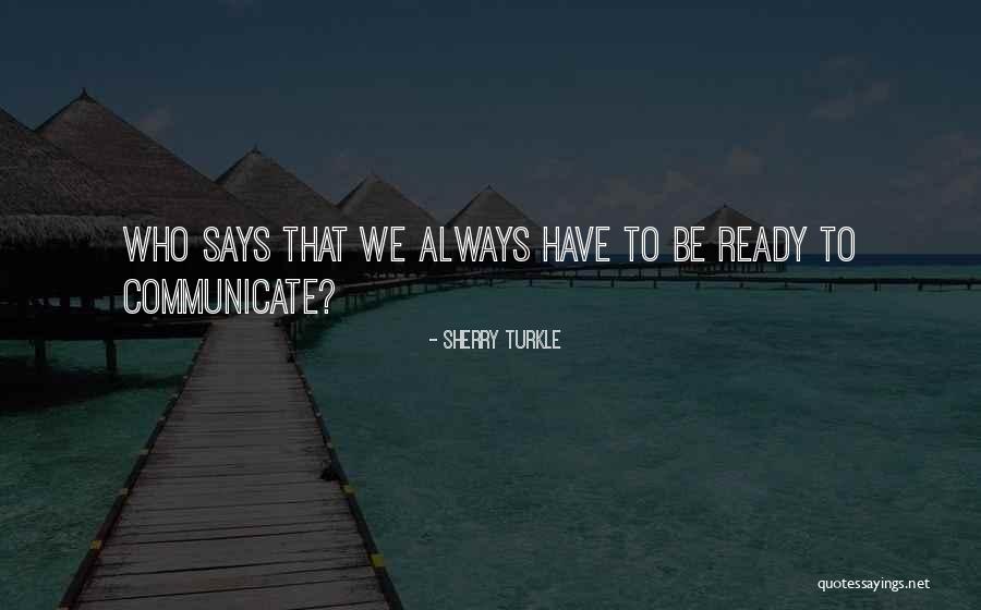 Acheronian Tools Quotes By Sherry Turkle Acheronian Tools Quotes By Sherry Turkle