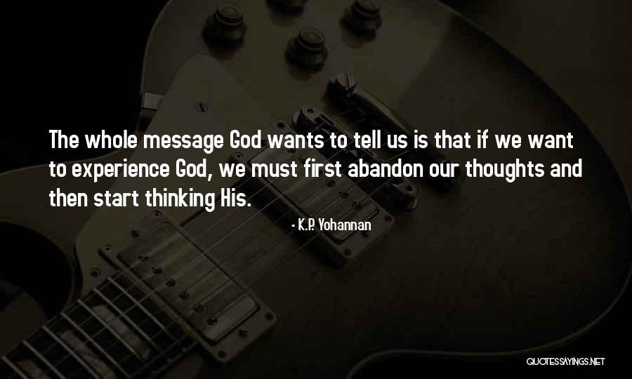Acheve Moi Quotes By K.P. Yohannan Acheve Moi Quotes By K.P. Yohannan