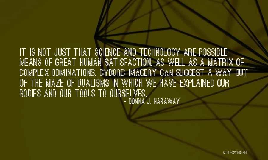 Achi Parvarish Quotes By Donna J. Haraway Achi Parvarish Quotes By Donna J. Haraway