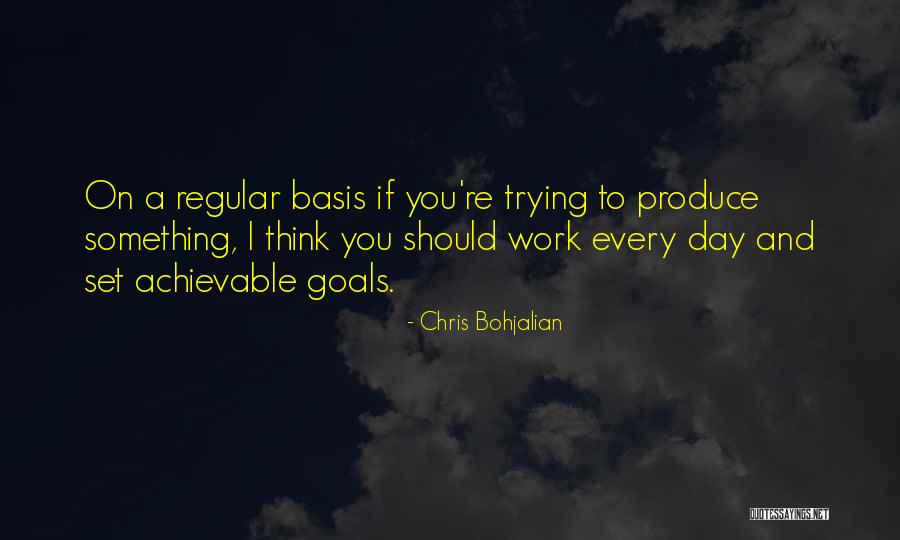 Achievable Goals Quotes By Chris Bohjalian Achievable Goals Quotes By Chris Bohjalian