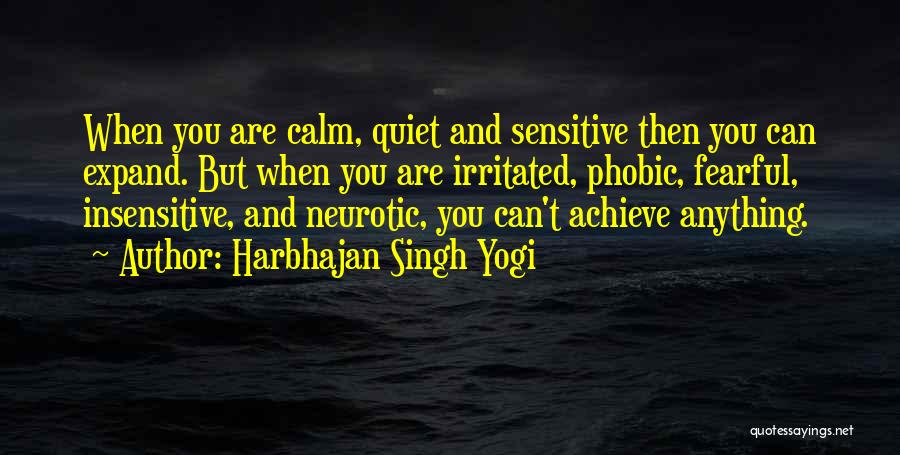 Achieve Anything Quotes By Harbhajan Singh Yogi