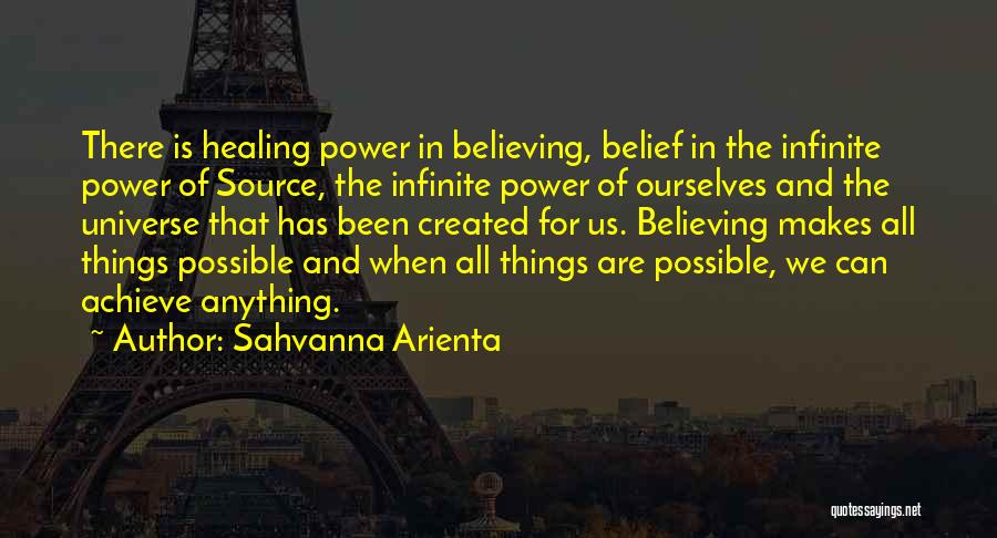 Achieve Anything Quotes By Sahvanna Arienta