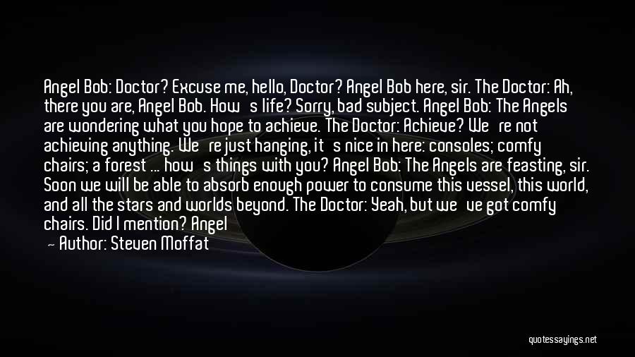 Achieve Anything Quotes By Steven Moffat