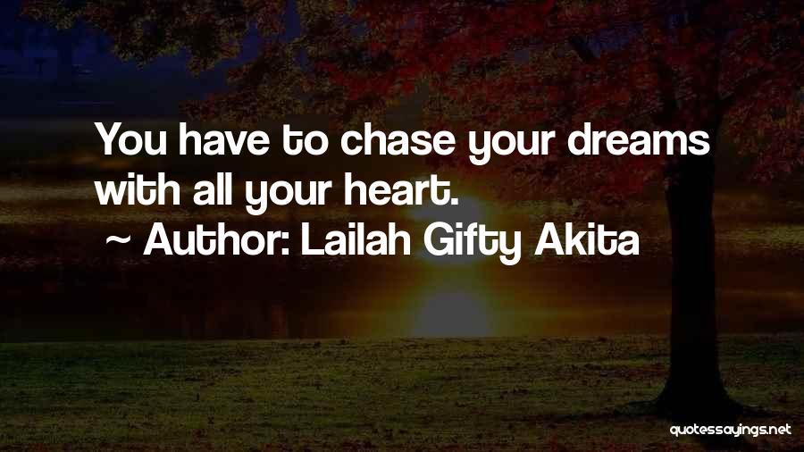 Achieve Dreams Quotes By Lailah Gifty Akita